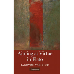 Aiming at Virtue in Plato