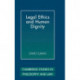 Legal Ethics and Human Dignity