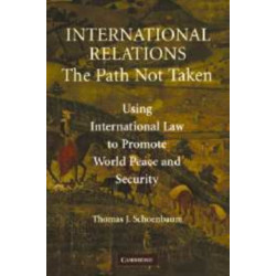 International Relations: The Path Not Taken