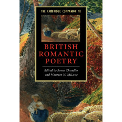 The Cambridge Companion to British Romantic Poetry