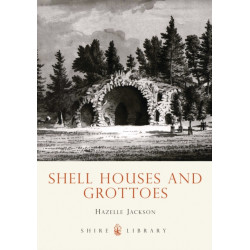 Shell Houses and Grottoes