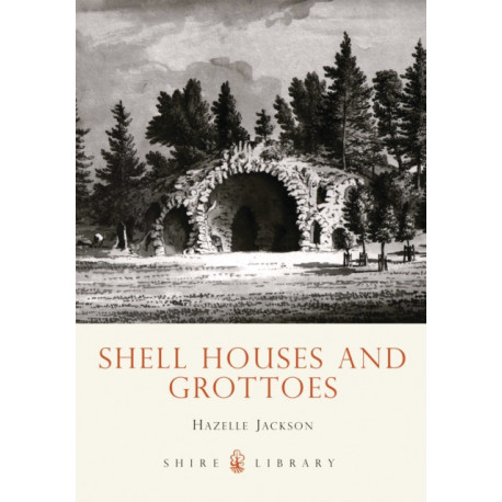 Shell Houses and Grottoes