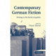 Contemporary German Fiction: Writing in the Berlin Republic