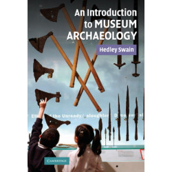 An Introduction to Museum Archaeology