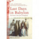 Last Days in Babylon: The Story of the Jews of Baghdad