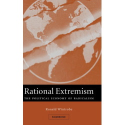 Rational Extremism: The Political Economy of Radicalism