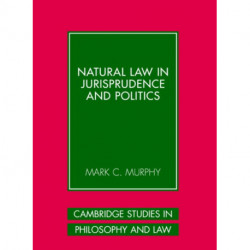 Natural Law in Jurisprudence and Politics