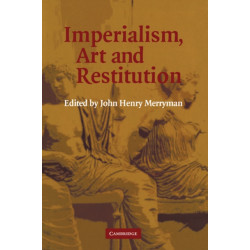 Imperialism, Art and Restitution