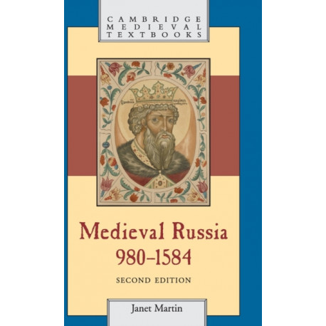 Medieval Russia, 980–1584