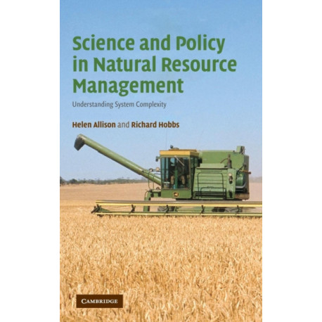 Science and Policy in Natural Resource Management: Understanding System Complexity