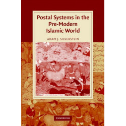 Postal Systems in the Pre-Modern Islamic World