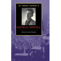 The Cambridge Companion to George Orwell