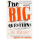 The Big Questions: How Philosophy Can Change Your Life