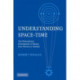 Understanding Space-Time: The Philosophical Development of Physics from Newton to Einstein