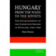 Hungary from the Nazis to the Soviets: The Establishment of the Communist Regime in Hungary, 1944–1948