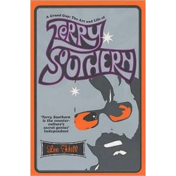 A Grand Guy: The Art and Life of Terry Southern