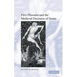 'Piers Plowman' and the Medieval Discourse of Desire