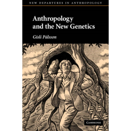 Anthropology and the New Genetics