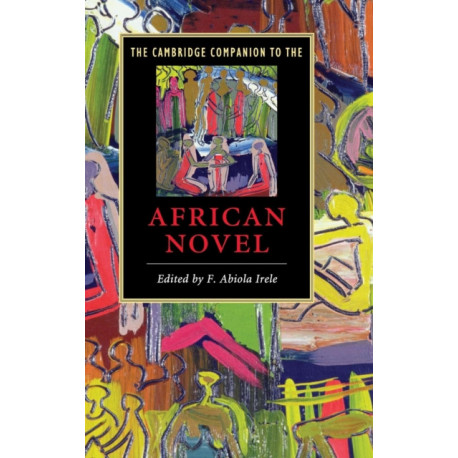 The Cambridge Companion to the African Novel
