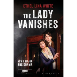 The Lady Vanishes: Bloomsbury Film Classics