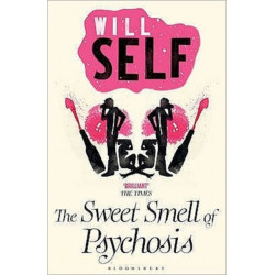The Sweet Smell of Psychosis