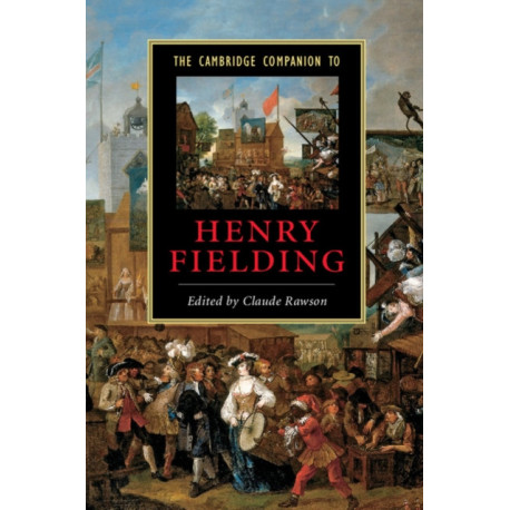 The Cambridge Companion to Henry Fielding