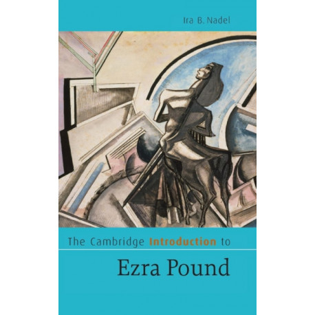 The Cambridge Introduction to Ezra Pound