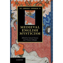 The Cambridge Companion to Medieval English Mysticism