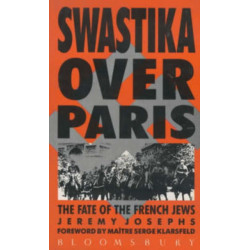 Swastika Over Paris: Fate of the French Jews