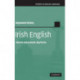 Irish English: History and Present-Day Forms