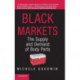 Black Markets: The Supply and Demand of Body Parts