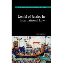 Denial of Justice in International Law