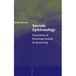 Socratic Epistemology: Explorations of Knowledge-Seeking by Questioning