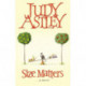 Size Matters: a witty and warm-hearted comedy from bestselling author Judy Astley