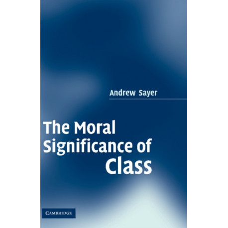 The Moral Significance of Class