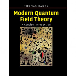 Modern Quantum Field Theory: A Concise Introduction