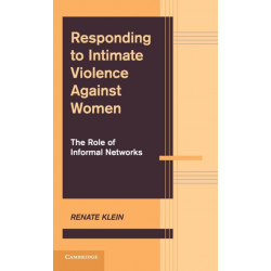 Responding to Intimate Violence against Women: The Role of Informal Networks