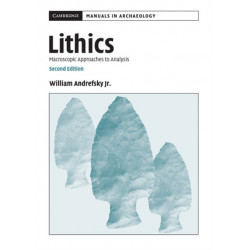 Lithics: Macroscopic Approaches to Analysis