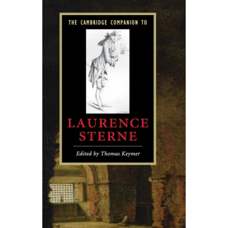 The Cambridge Companion to Laurence Sterne