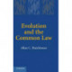 Evolution and the Common Law