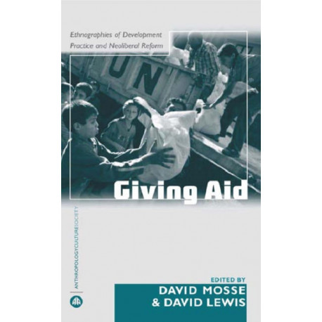 The Aid Effect: Giving and Governing in International Development