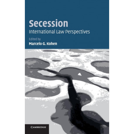 Secession: International Law Perspectives