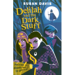 Delilah And The Dark Stuff