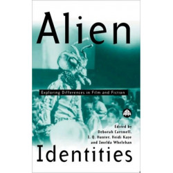 Alien Identities: Exploring Differences in Film and Fiction
