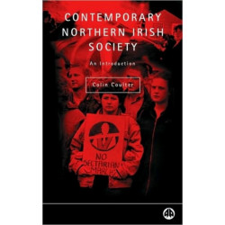 Contemporary Northern Irish Society: An Introduction