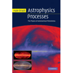 Astrophysics Processes: The Physics of Astronomical Phenomena