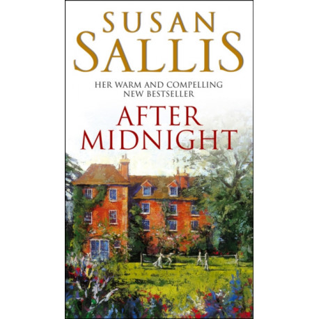 After Midnight: a moving and heart-warming novel of passion, loss, tragedy and new beginnings from bestselling author Susan Sallis