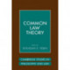 Common Law Theory