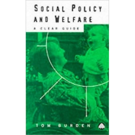 Social Policy and Welfare: A Clear Guide