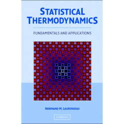 Statistical Thermodynamics: Fundamentals and Applications